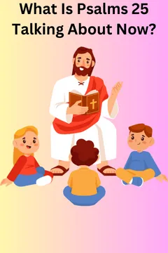 Psalm 25: Hope In Amidst Adversity Now