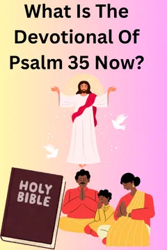 Psalm 35: Lament And Victory Explored Now