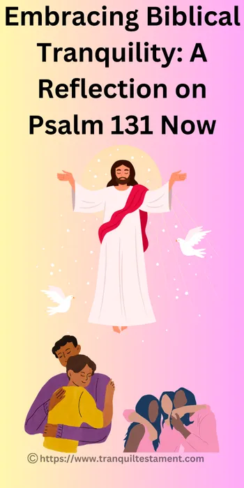 Is Tranquility Meaning Given In Psalm 131 Now